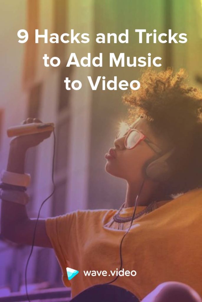 9 trucchi per aggiungere musica ai video